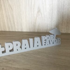 Letreiro Decorativo Frase Mais Praia por Favor